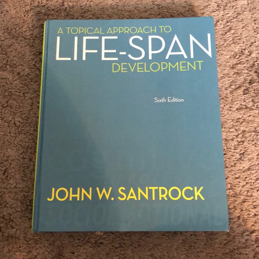 A Topical Approach to Life-Span Development